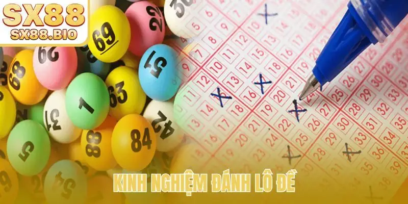 kinh nghiệm đánh lô đề